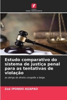 Estudo comparativo do sistema de justiça penal para as tentativas de violação (Portuguese Edition) 6208015936 Book Cover