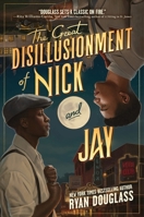 The Great Disillusionment of Nick and Jay 0063312484 Book Cover