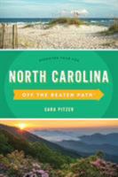 North Carolina Off the Beaten Path(r): Discover Your Fun 1493044109 Book Cover