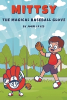 Mittsy The Magical Baseball Glove 0646864890 Book Cover