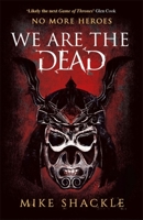 We Are the Dead 1473225221 Book Cover