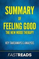 Summary of Feeling Good: Includes Key Takeaways & Analysis 1539796043 Book Cover