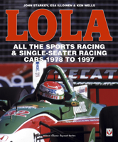 LOLA - All the Sports Racing Cars 1978-1997 1787112586 Book Cover