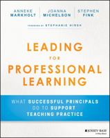 Leading for Professional Learning: What Successful Principals Do to Support Teaching Practice 1119440440 Book Cover