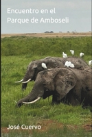 Encuentro en el Parque de Amboseli (Spanish Edition) 612030634X Book Cover