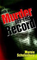Murder Off the Record 1885173504 Book Cover
