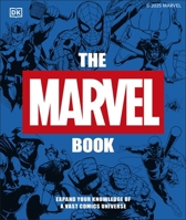 The Marvel Book New Edition: Expand Your Knowledge of a Vast Comics Universe 0241718511 Book Cover
