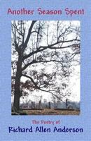 Another Season Spent 1938230272 Book Cover