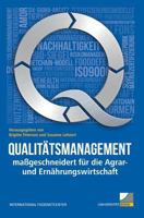Qualitätsmanagement maßgeschneidert für die Agrar- und Ernährungswirtschaft 3981234537 Book Cover
