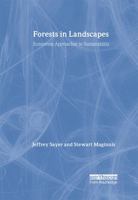 Forests in Landscapes: Ecosystem Approaches to Sustainability (Earthscan Forestry Library) 1844071960 Book Cover