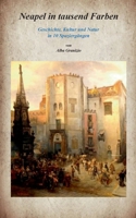 Neapel in tausend Farben (German Edition) 3749470405 Book Cover