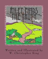 Riley Finds the Truth 1537267612 Book Cover