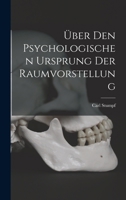 Über Den Psychologischen Ursprung Der Raumvorstellung 1015910238 Book Cover