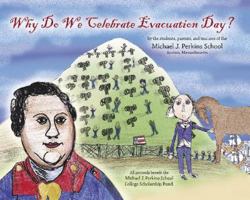 Why Do We Celebrate Evacuation Day? 0615276547 Book Cover