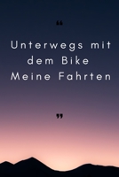 Unterwegs mit dem Bike - Meine Fahrten: 6x9 (ca. A5) Tourenbuch für Motorradfahrer: Notiere Highlights, gefahrene Kilometer, Erlebnisse und vieles mehr (German Edition) 1656167948 Book Cover