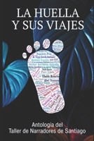 La huella y sus viajes (Spanish Edition) B0FPBLZDTL Book Cover