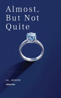 Almost, But Not Quite (Filipino Edition) 9377526000 Book Cover