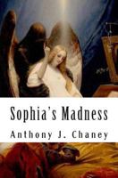 Sophia's Madness 1500956155 Book Cover