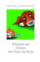 Weisheiten Und Torheiten �ber Hund Und Katze 1798558998 Book Cover