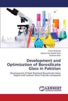 Development and Optimization of Borosilicate Glass in Pakistan 3659758353 Book Cover