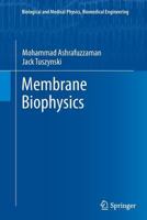 Membrane Biophysics 3642441068 Book Cover