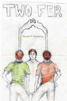 Two Fer 1425983189 Book Cover