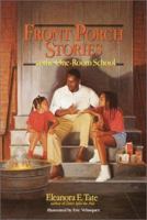 Front Porch Stories: at the One-Room School 0440409012 Book Cover