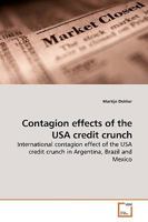 Contagion effects of the USA credit crunch 3639188721 Book Cover