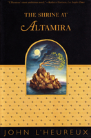 The Shrine at Altamira 0802136559 Book Cover