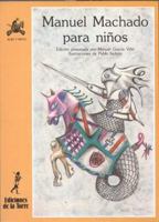 Manuel Machado para niños 8479600039 Book Cover
