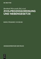 Zivilprozessordnung und Nebengesetze: Band 2/Teilband 1: Articles 128-252 3899490851 Book Cover