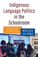 Culture Kids: Indigenous Language Education and Politics in Mexico and the United States 0812225287 Book Cover