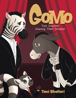 Gomo: Two Cousins Chasing Their Dreams 1834386756 Book Cover