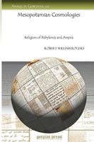 Mesopotamian Cosmologies 0911572376 Book Cover