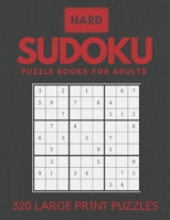 Sudoku Puzzle Books for Adults: Puzzles to Exercise Your Mind with 320 Large Print Puzzles Hard Level Included Solution 8.5x11" B08BW5Y3GP Book Cover