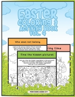 Easter coloring and activity book vol.4: For kids age 3-7, Fun activities such us connect the dots, Complete me & Counting. B08Z9W56WG Book Cover