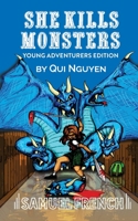 She Kills Monsters: Young Adventurers Edition 0573705658 Book Cover
