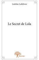 Le Secret de Lola (French Edition) 2332976477 Book Cover