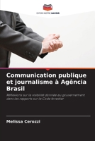 Communication publique et journalisme à Agência Brasil (French Edition) 6208193427 Book Cover