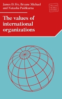 The Values of International Organizations 152615241X Book Cover