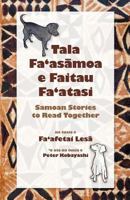 Tala Fa'asāmoa e faitau fa'atasi, Samoan stories to read together 0983581606 Book Cover