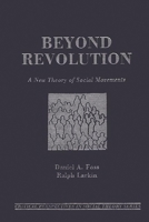 Beyond Revolution: A New Theory of Social Movements 0897890876 Book Cover