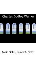 Charles Dudley Warner 1417960043 Book Cover