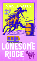 Lonesome Ridge: Rustler Mountain B0GD8M9PZV Book Cover