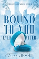 Bound to You: Ever After: B0FH9QGP96 Book Cover