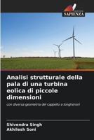Analisi strutturale della pala di una turbina eolica di piccole dimensioni (Italian Edition) 6207964810 Book Cover