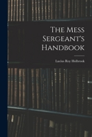 The Mess Sergeant's Handbook 1018908048 Book Cover