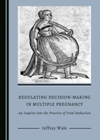 Regulating Decision-Making in Multiple Pregnancy 1527569810 Book Cover