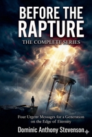 Before The Rapture: The Complete Series B0GMZ6PDN6 Book Cover