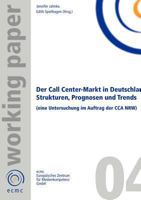 Der Call Center-Markt in Deutschland: Strukturen, Prognosen und Trends 3831133735 Book Cover